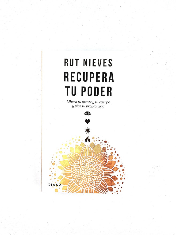 Recupera tu poder by Rut Nieves
