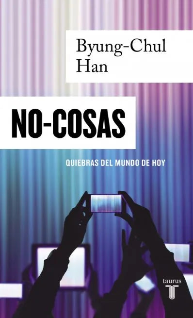 No-Cosas by byung-chul han