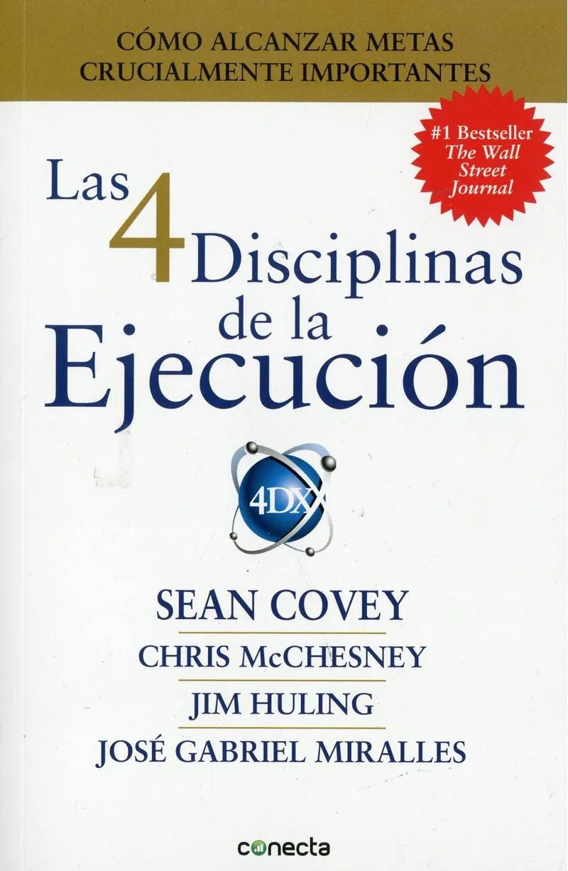 Las 4 disciplinas de la ejecución by sean covey