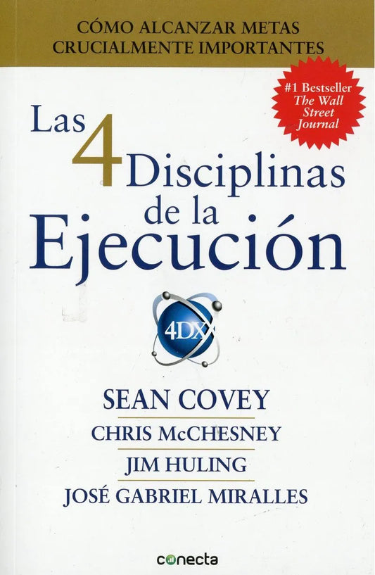 Las 4 disciplinas de la ejecución by sean covey