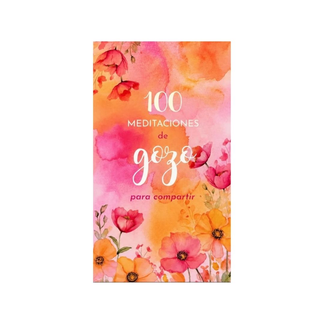 100 meditaciones de gozo para compartir by Gozo