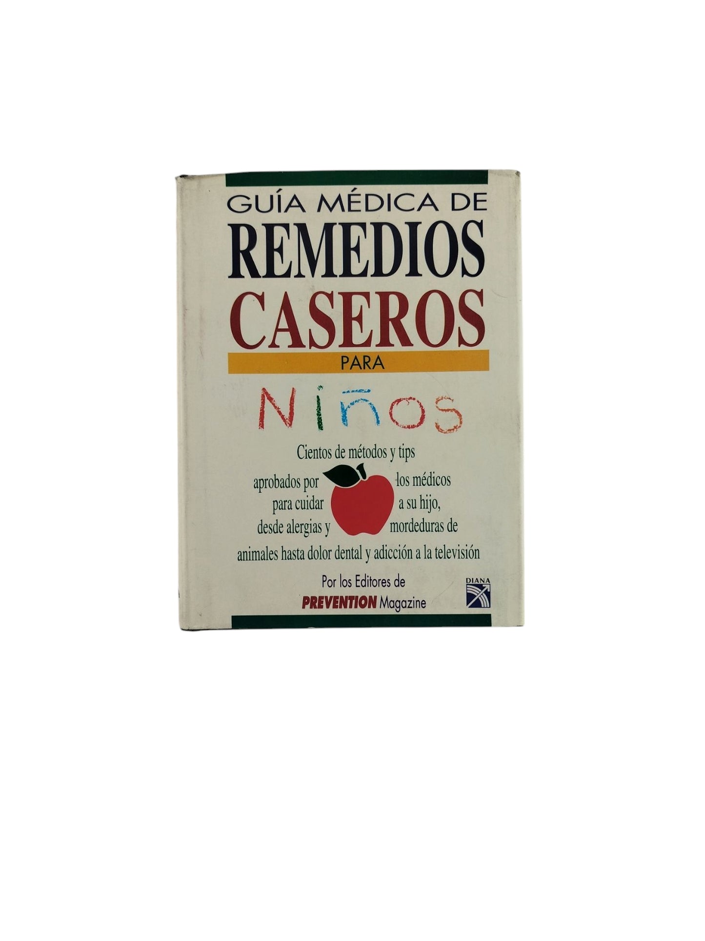 Guía Médica de Remedios Caseros Para Niños