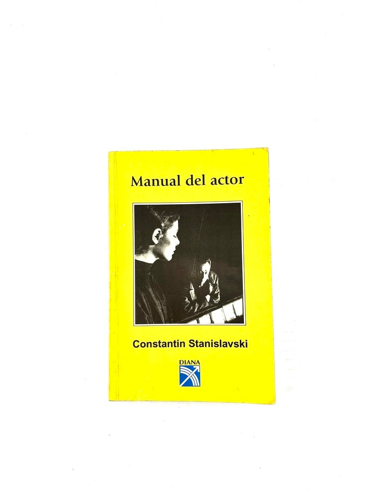 Manual del actor by Constantine Stanislavski
