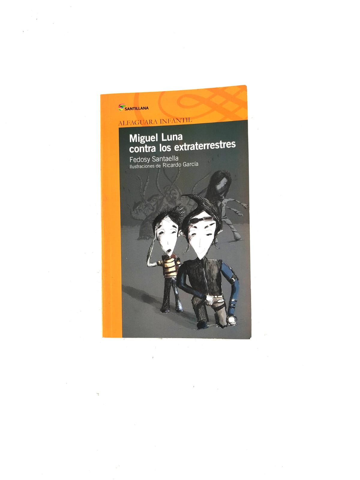 Miguel Luna contra los extraterrestres by Fedosy Santaella
