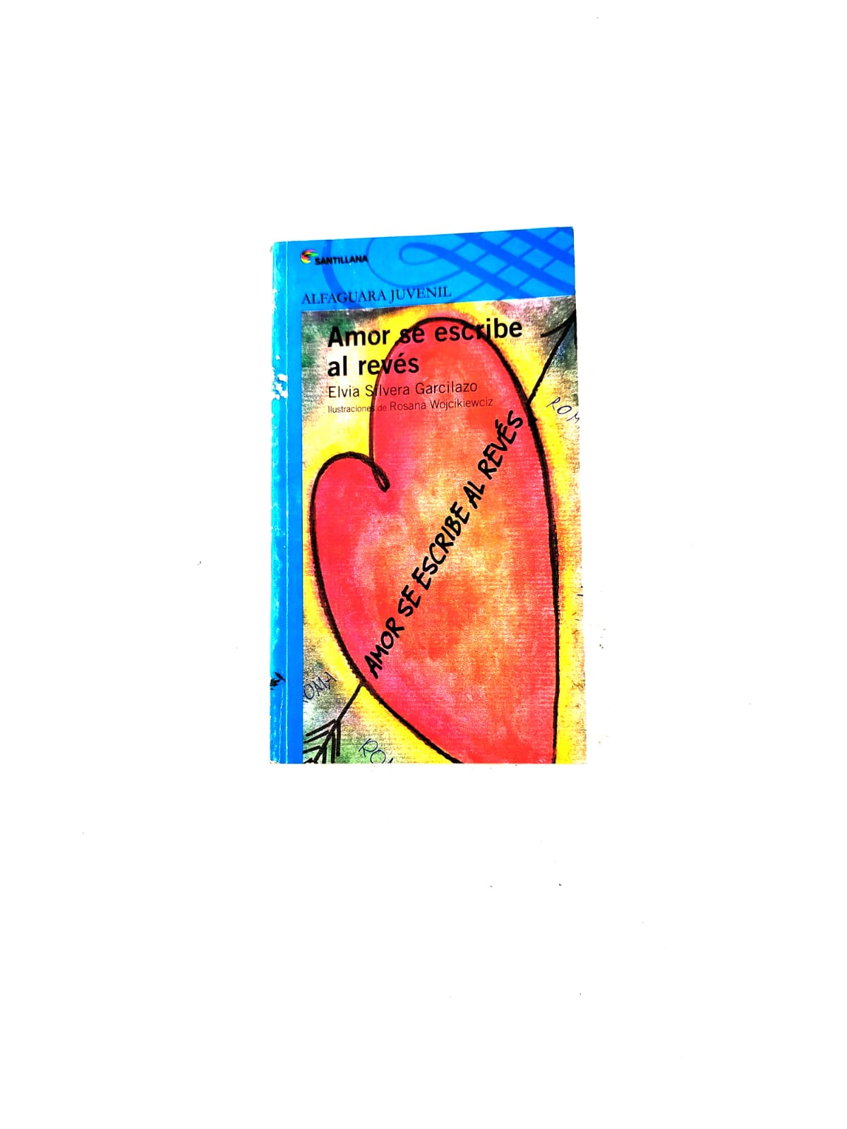 Amor se escribe al revés by Elvia Silvera