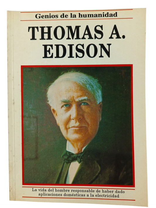 Genios de la Humanidad Thomas Alva Edison