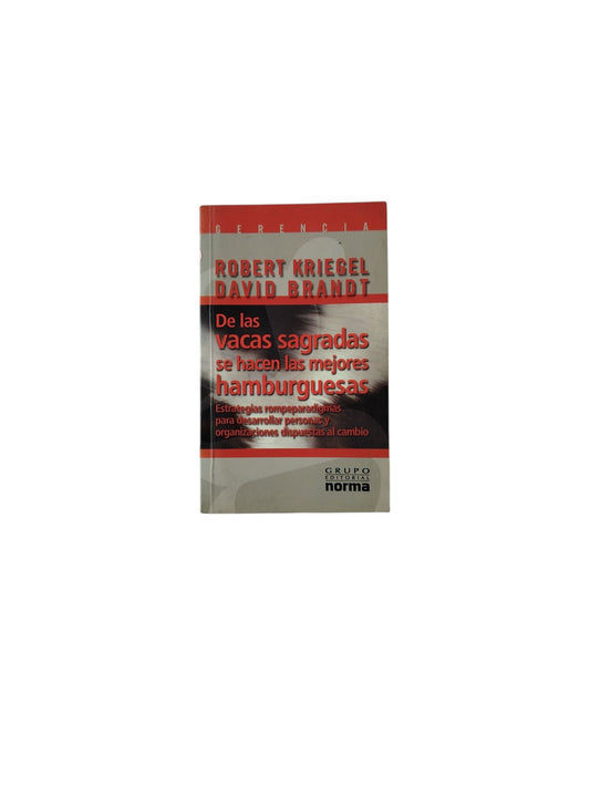 De las vacas sagradas se hacen las mejores hamburgesas by Robert Kriegel- David Brandt