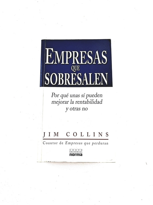 Empresas que sobresalen by Jim Collins