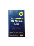 La estrategia del océano azol by W Chan Kim Renée Mauborgne