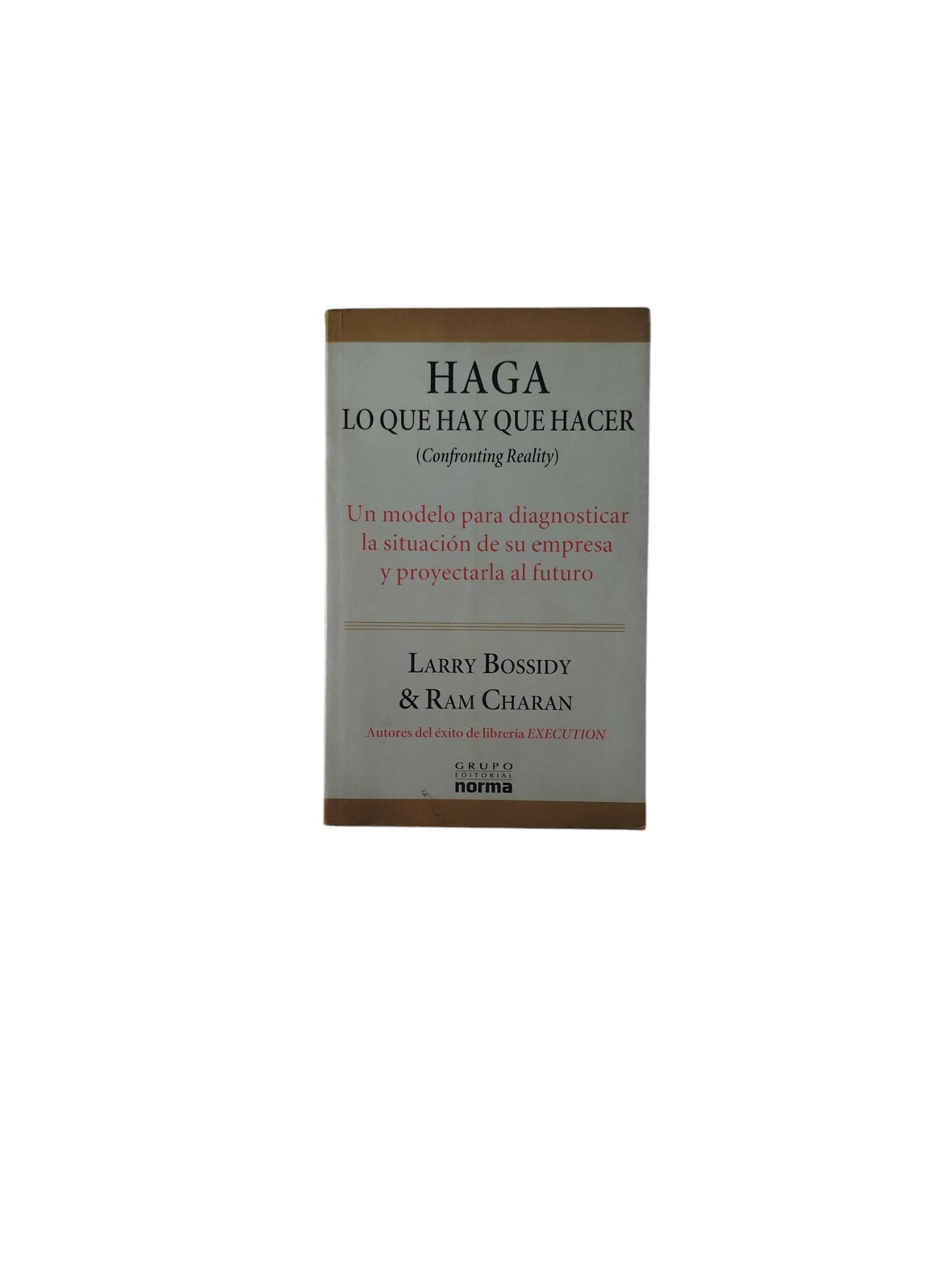 Haga Lo que Hay Que Hacer