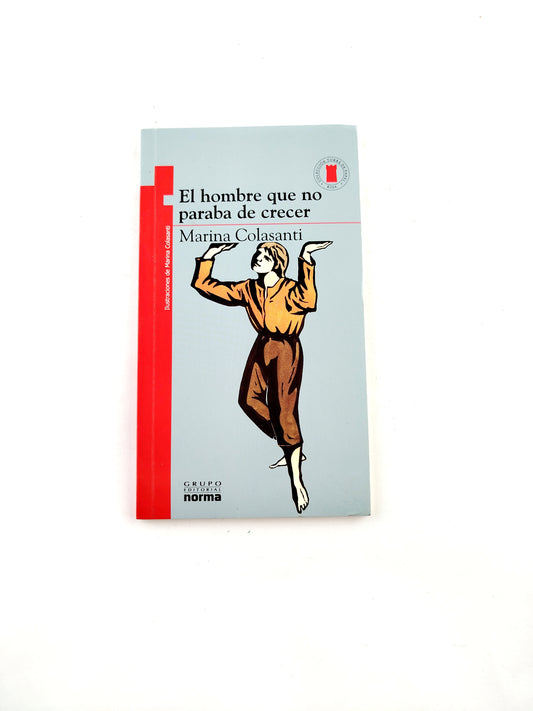 El hombre que no paraba de crecer libro by Marina Colasanti