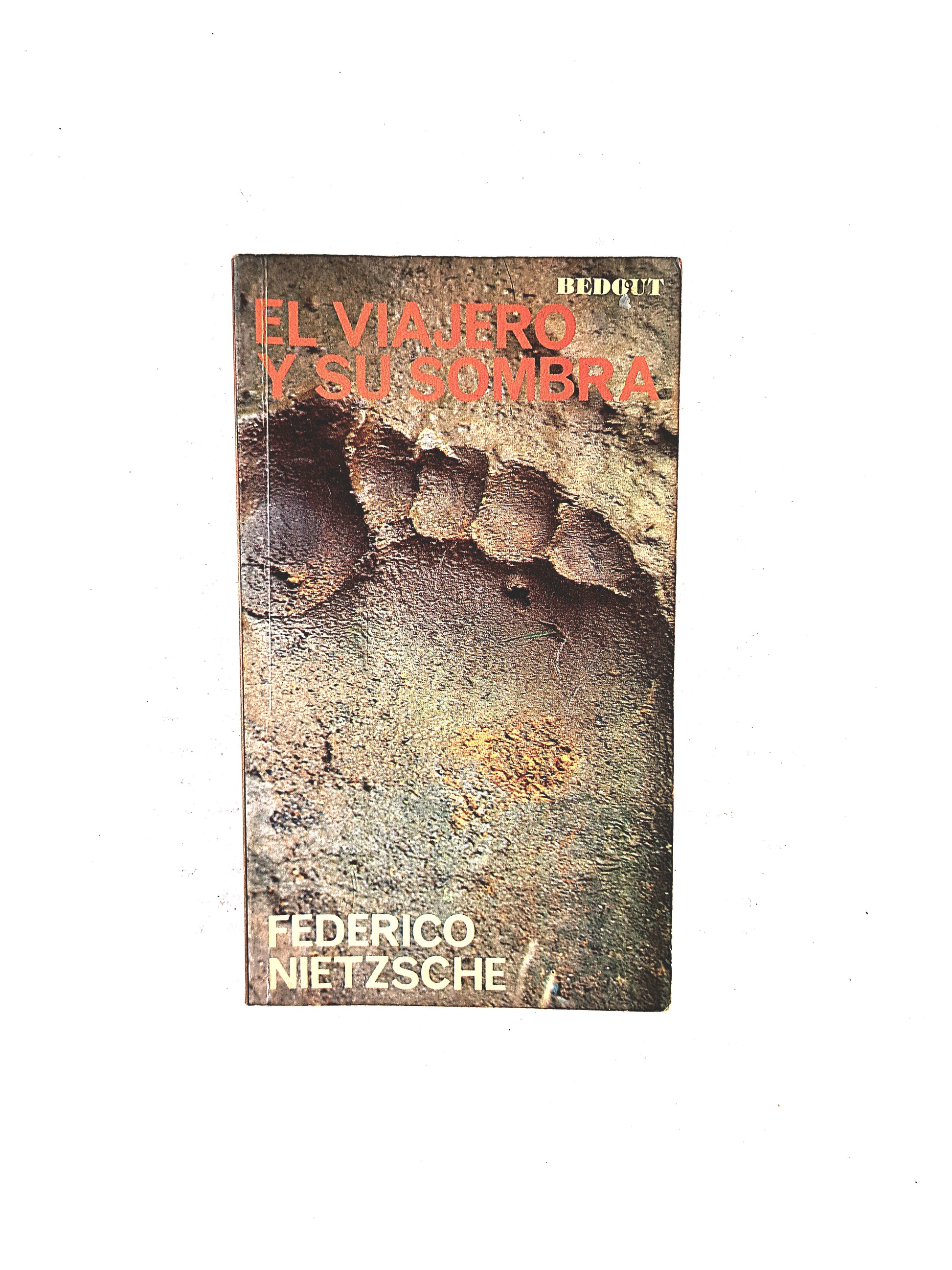 El viajero y su sombra by federico Nietzsche