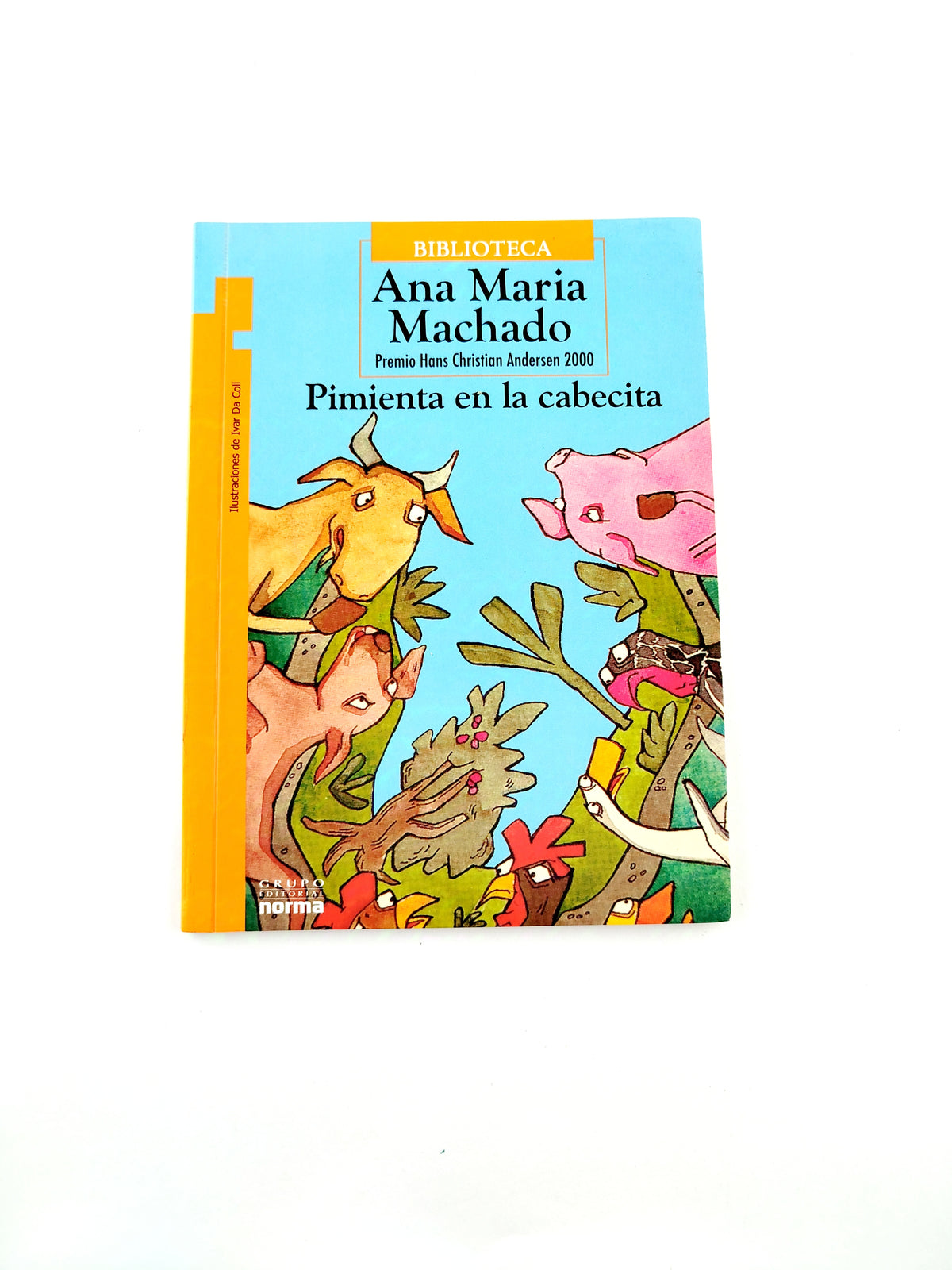 Pimienta en la cabecita libro by Ana Maria Machado