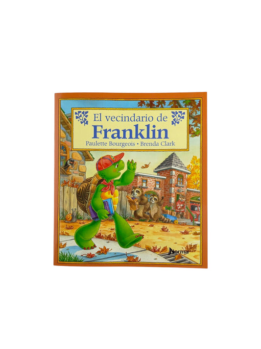 El vecindario de Franklin by Paulette Bourgeois
