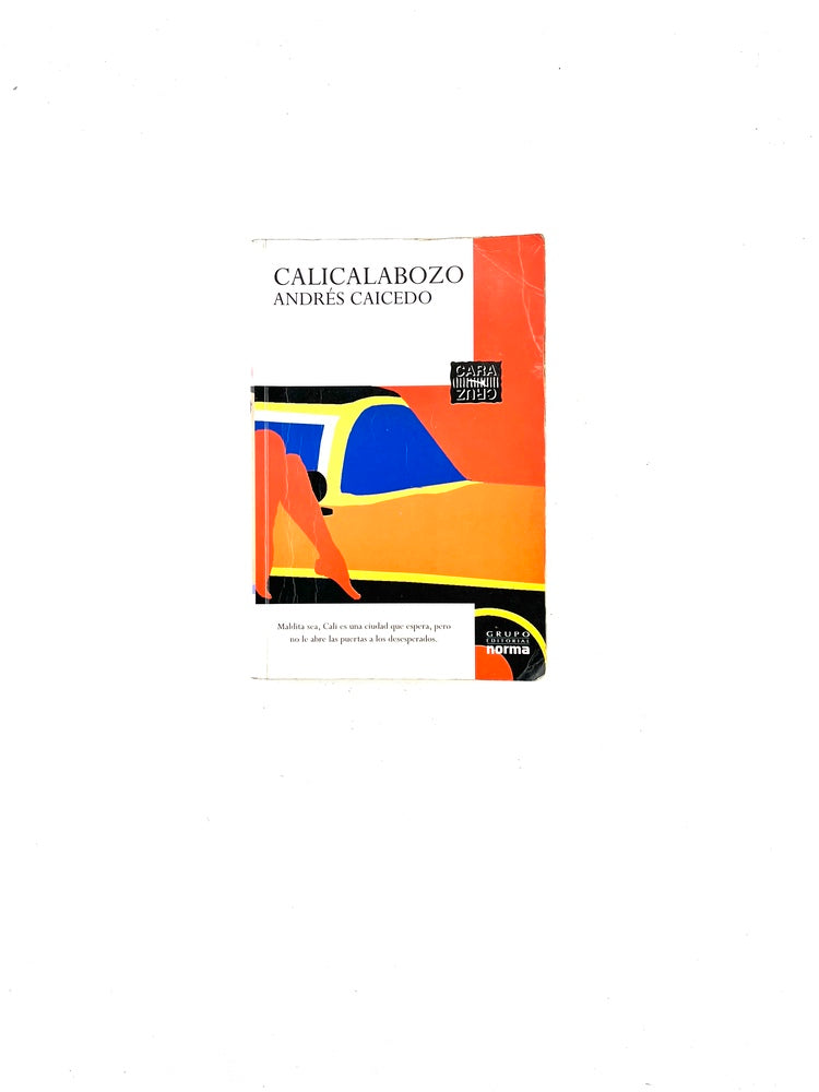 Calicalabozo by Andrés Caicedo