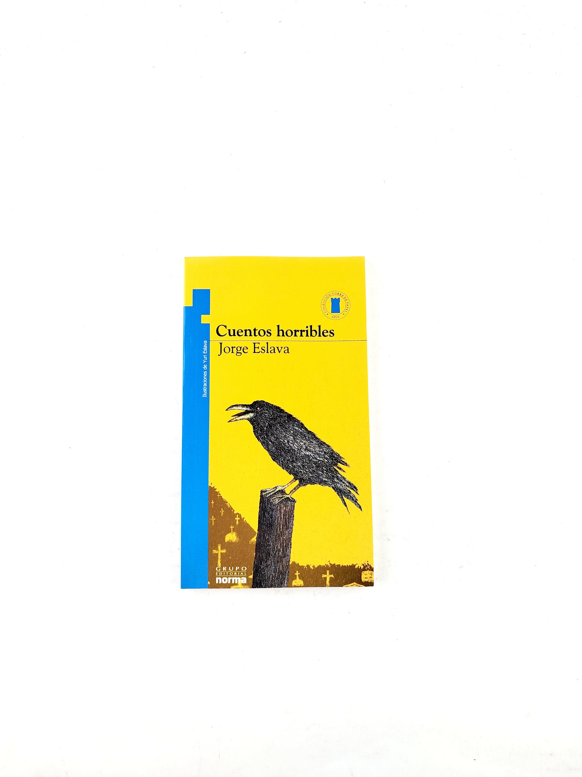 Cuentos horribles libro by Jorge Eslava