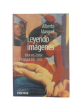 Leyendo imágenes: Una historia privada del arte by Alberto Manguel