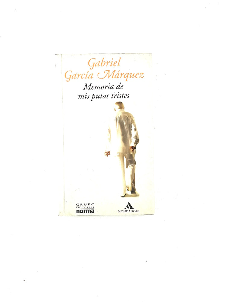 Memorias de mis putas tristes by Gabriel Garcia Márquez