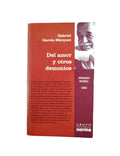 Del Amor Y Otros Demonios. by Gabriel García Márquez