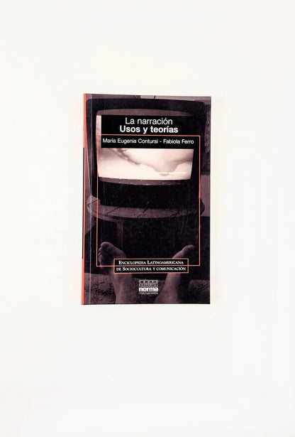 La narración Usos y teorías