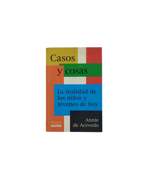 Casos y Cosas by Annie de Acevedo