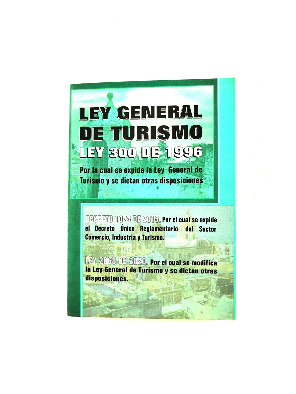 Ley General de Turismo Ley 300 de 1996