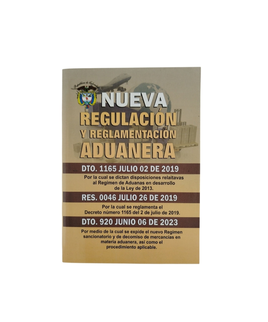 Nueva regulación y reglamentación aduanera