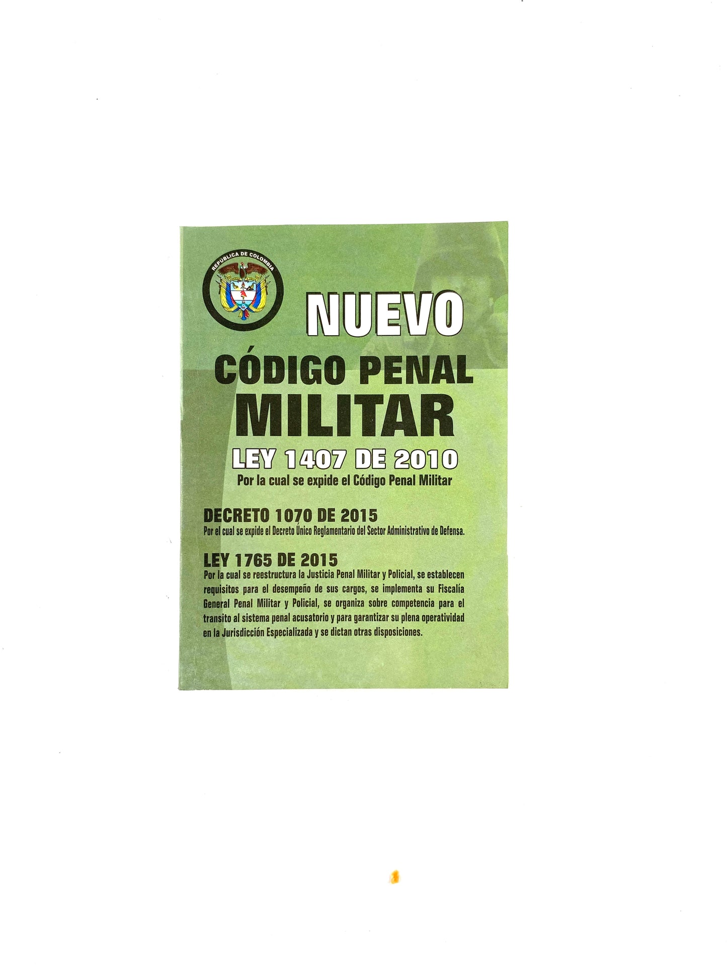 Nuevo código penal militar ley 1407 de 2010