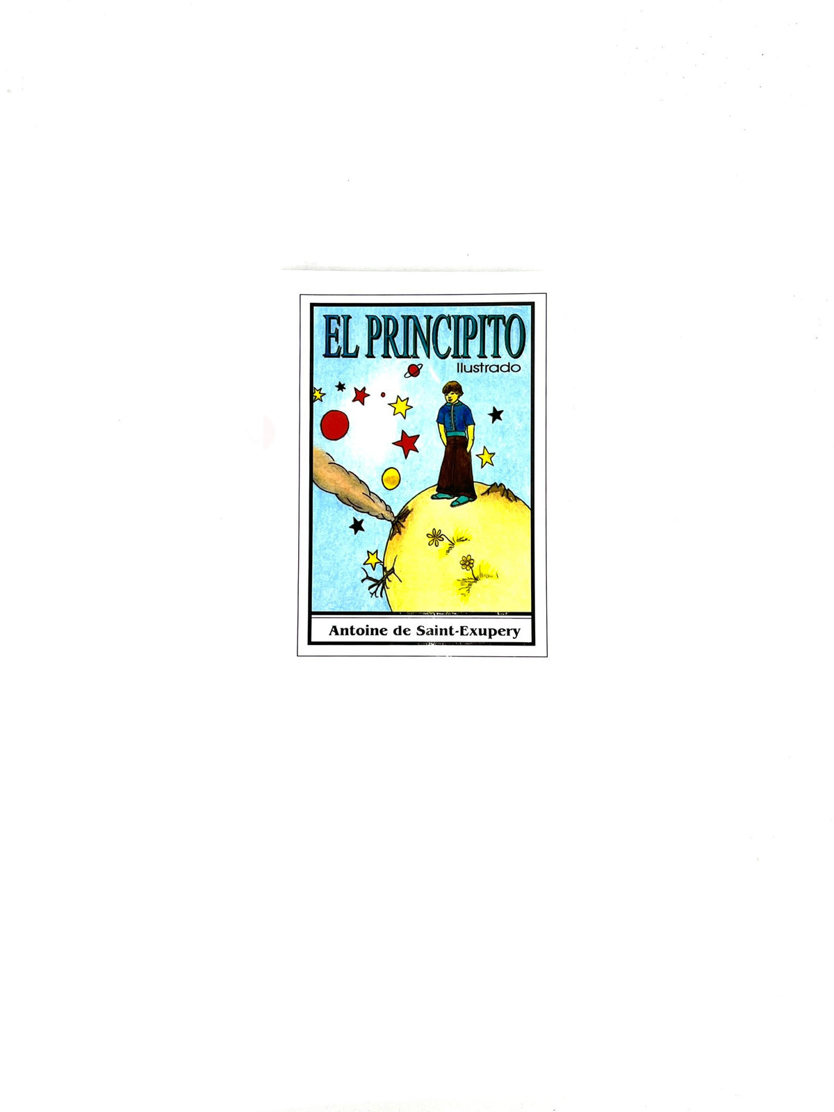 El principito síntesis by Antoine de Saint-Exupéry