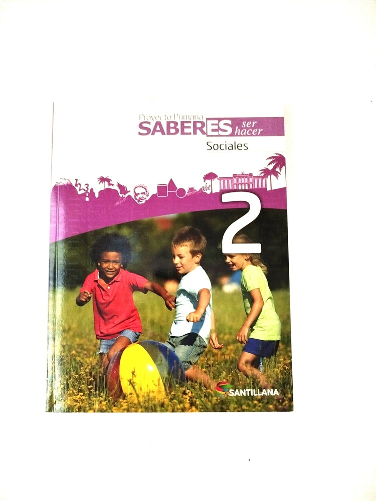 Proyecto primaria saberes ser hacer sociales 2 by Varios