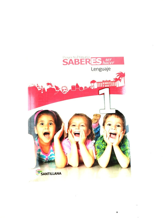 Proyecto primaria saberes ser hacer lenguaje 1