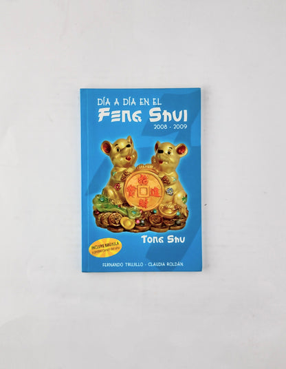 Día a día en el Feng Shui 2008-2009
