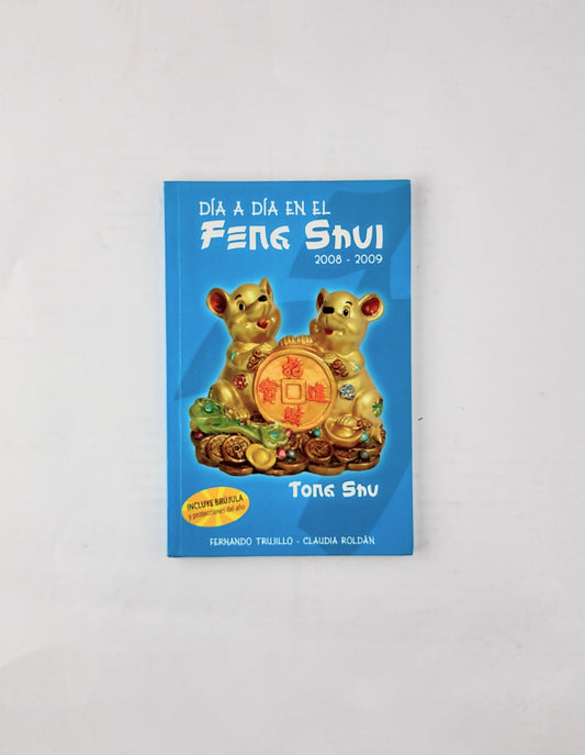 Día a día en el Feng Shui 2008-2009