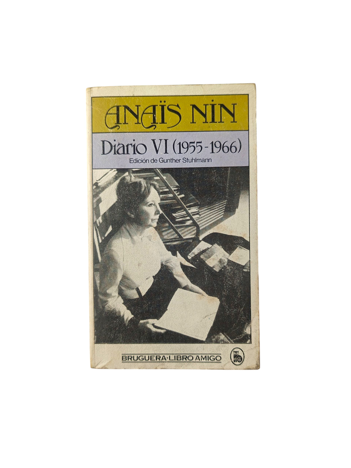 Diario VI (1955- 1966) by Anais Nin