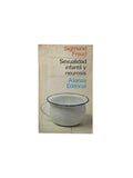 Sexualidad Infantil y Neurosis by Sigmund Freud