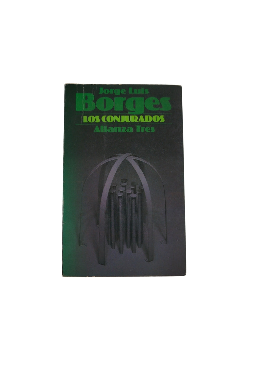 Los conjurados by Jorge Luis Borges