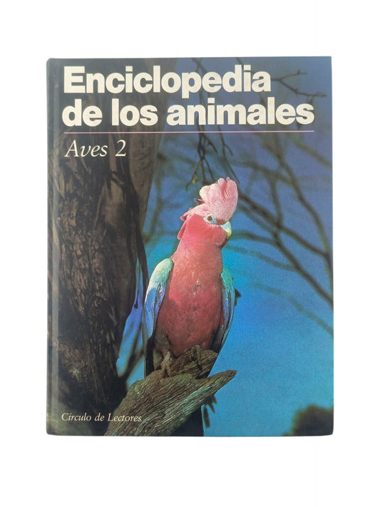Enciclopedia de los Animales Aves tomo 2