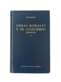 Obras morales y de costumbres (Moralia) I by Plutarco