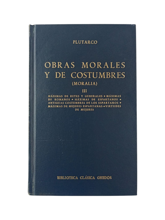 Obras morales y de costumbres (Moralia) III
