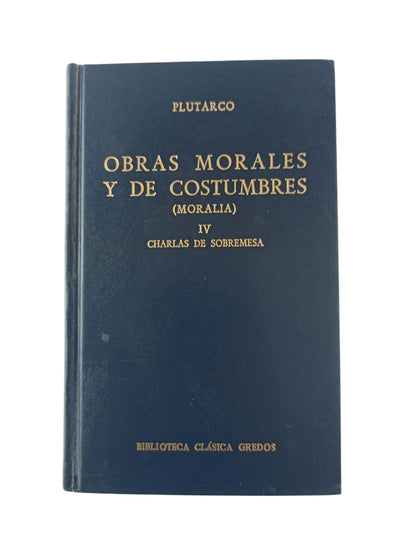 Obras morales y de costumbres (moralia) IV