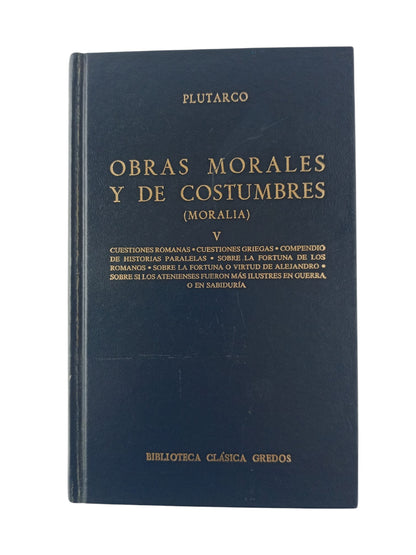 Obras morales y de costumbres (moralia) V