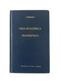 Vida pitagórica. Protréptico by Jámblico