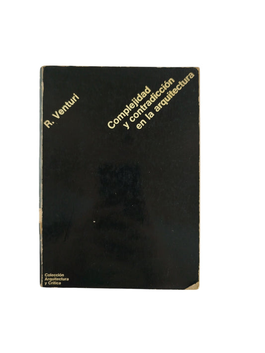 Complejidad y contradicción en la arquitectura
