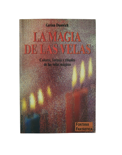 La magia de las velas by Gerina Dunwich