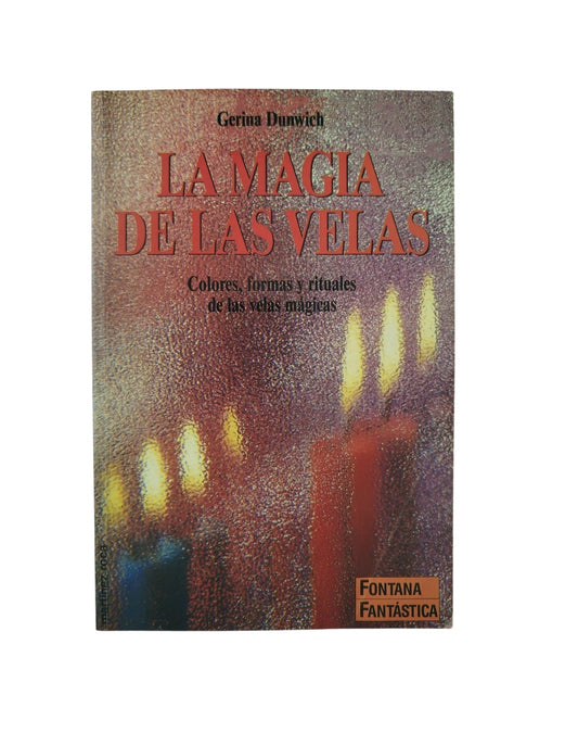 La magia de las velas by Gerina Dunwich