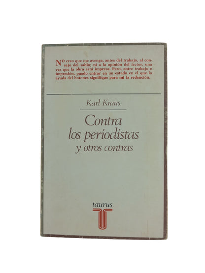 Contra los periodistas y otros contras by Karl Kraus