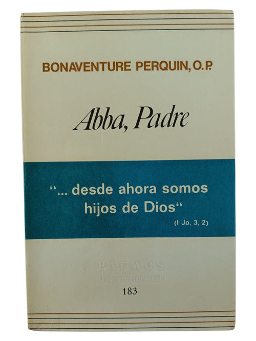 Abba, Padre by Bonaventure Perquin