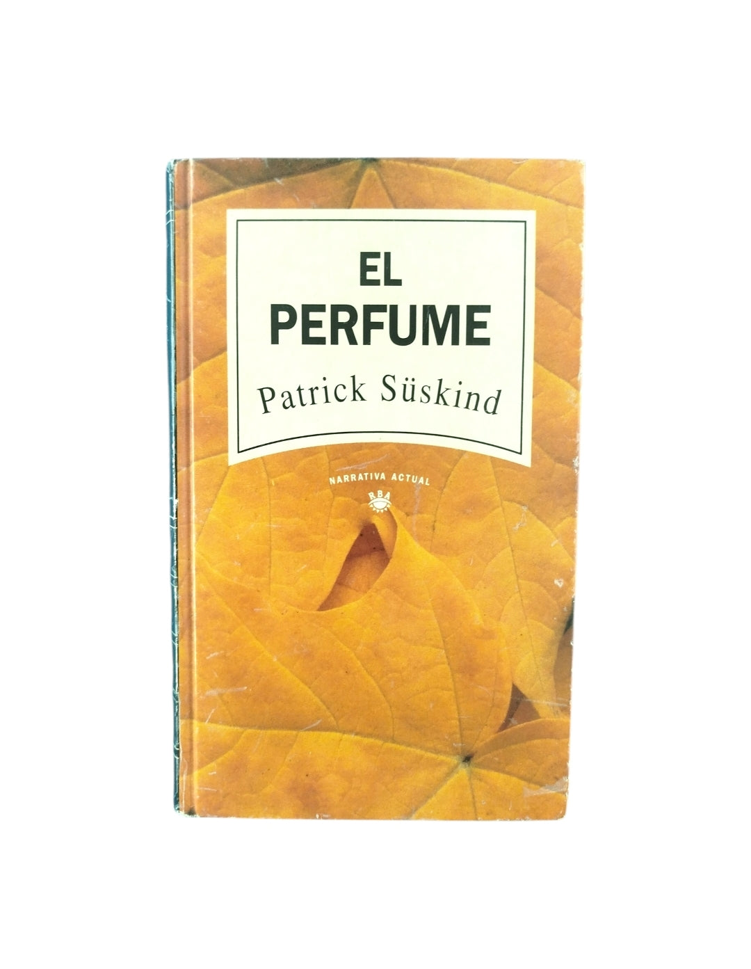 El Perfume by Patrick Suskind