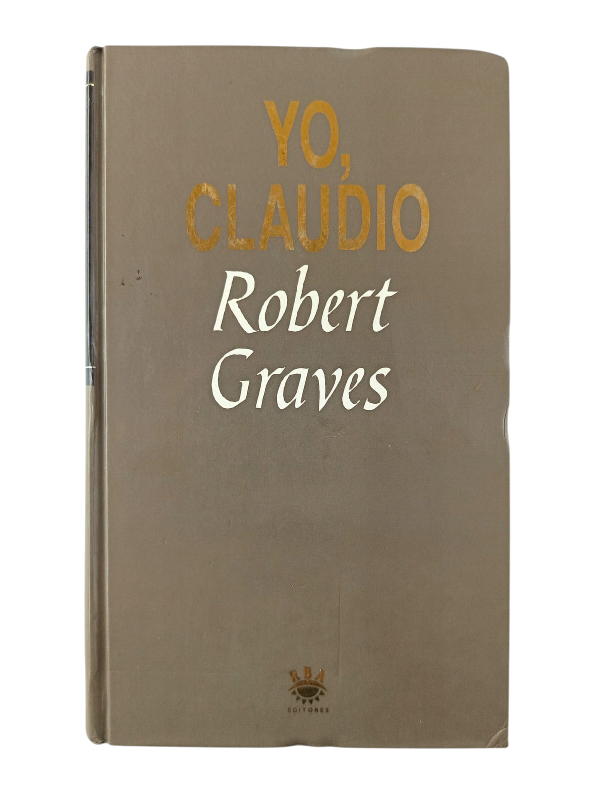 Yo, Claudio by Robert Graves