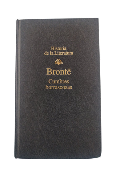 Cumbres Borrascosas by Brontë